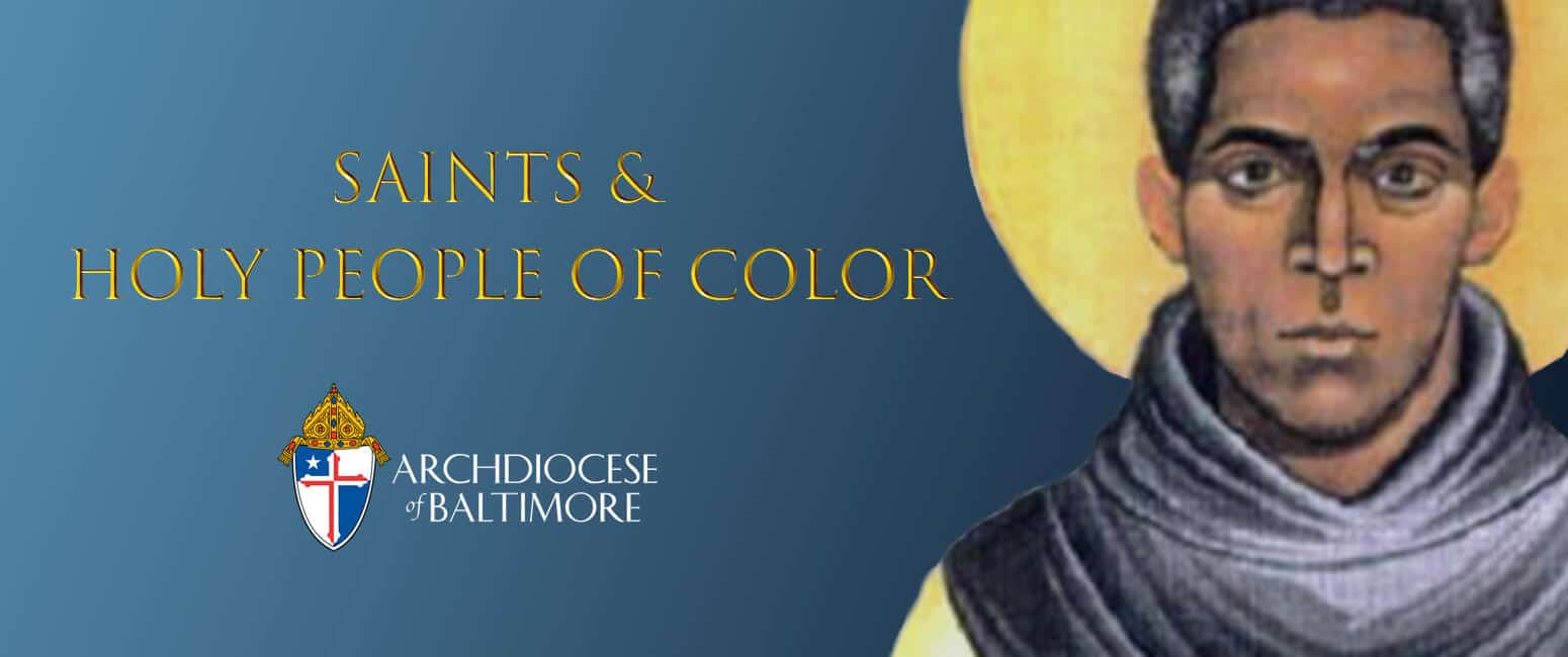 Saints and Holy People of Color - Archdiocese of Baltimore